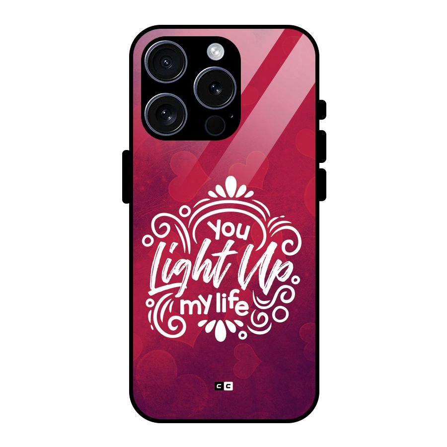 Light Up My Life Glass Back Case for iPhone 15 Pro