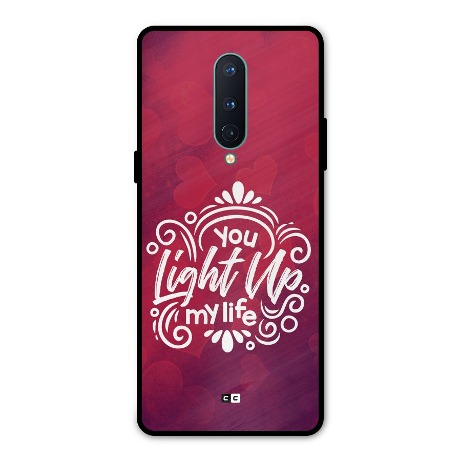 Light Up My Life Metal Back Case for OnePlus 8