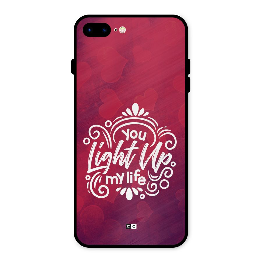 Light Up My Life Metal Back Case for iPhone 7 Plus