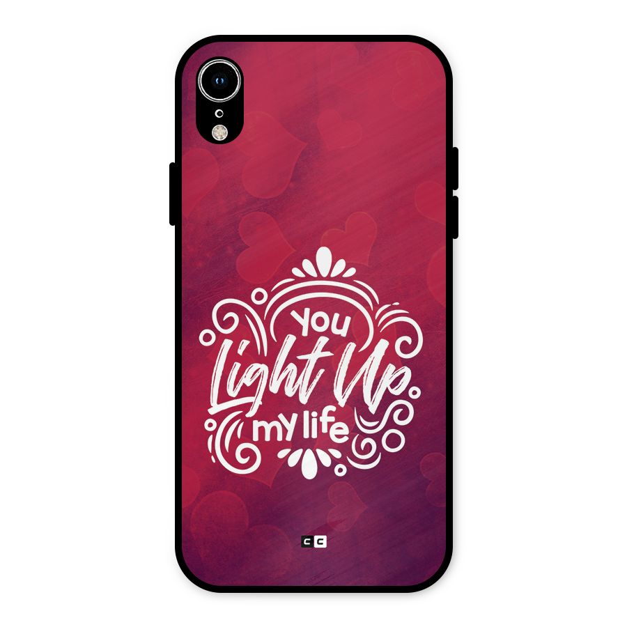Light Up My Life Metal Back Case for iPhone XR