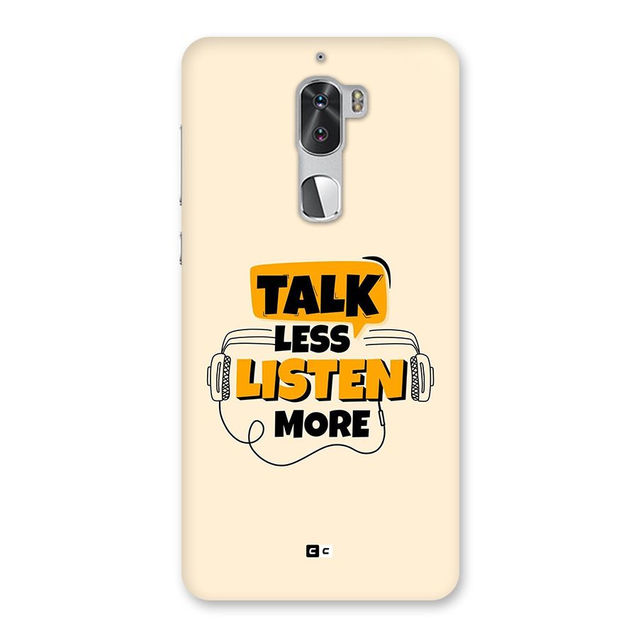 Listen More Back Case for Coolpad Cool 1