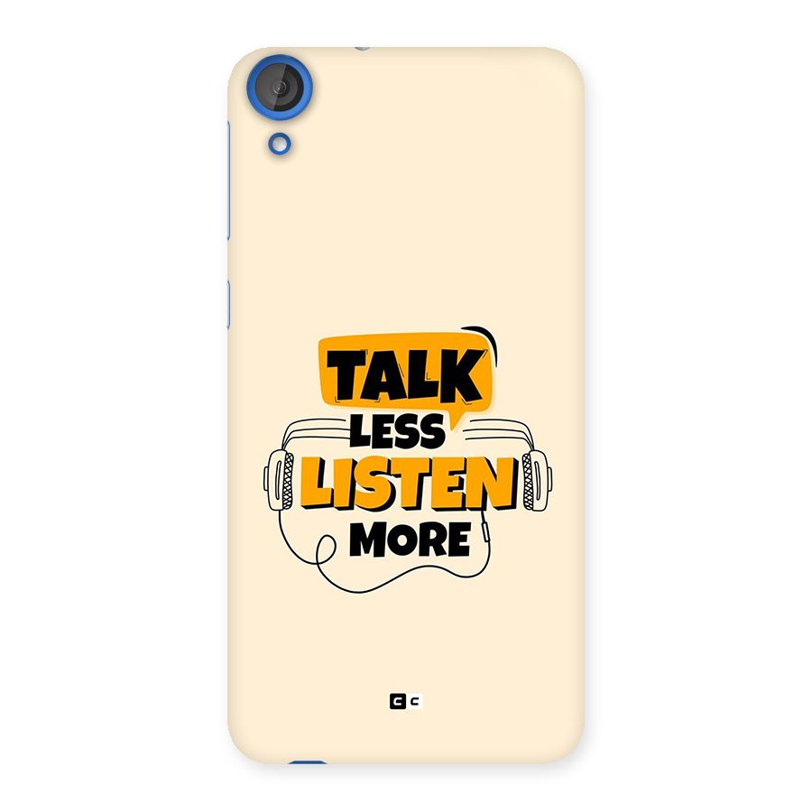 Listen More Back Case for Desire 820