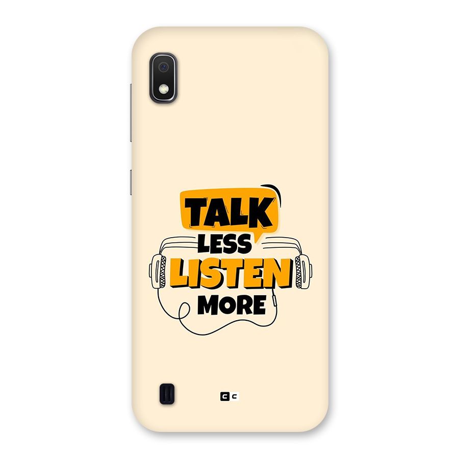 Listen More Back Case for Galaxy A10