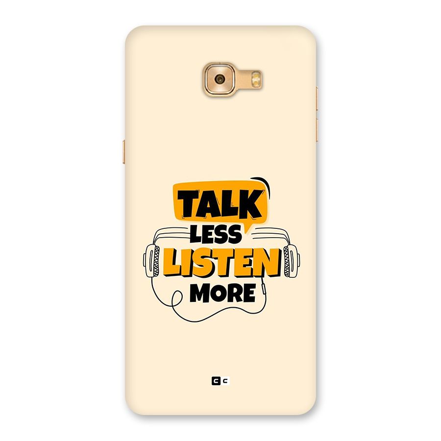Listen More Back Case for Galaxy C9 Pro