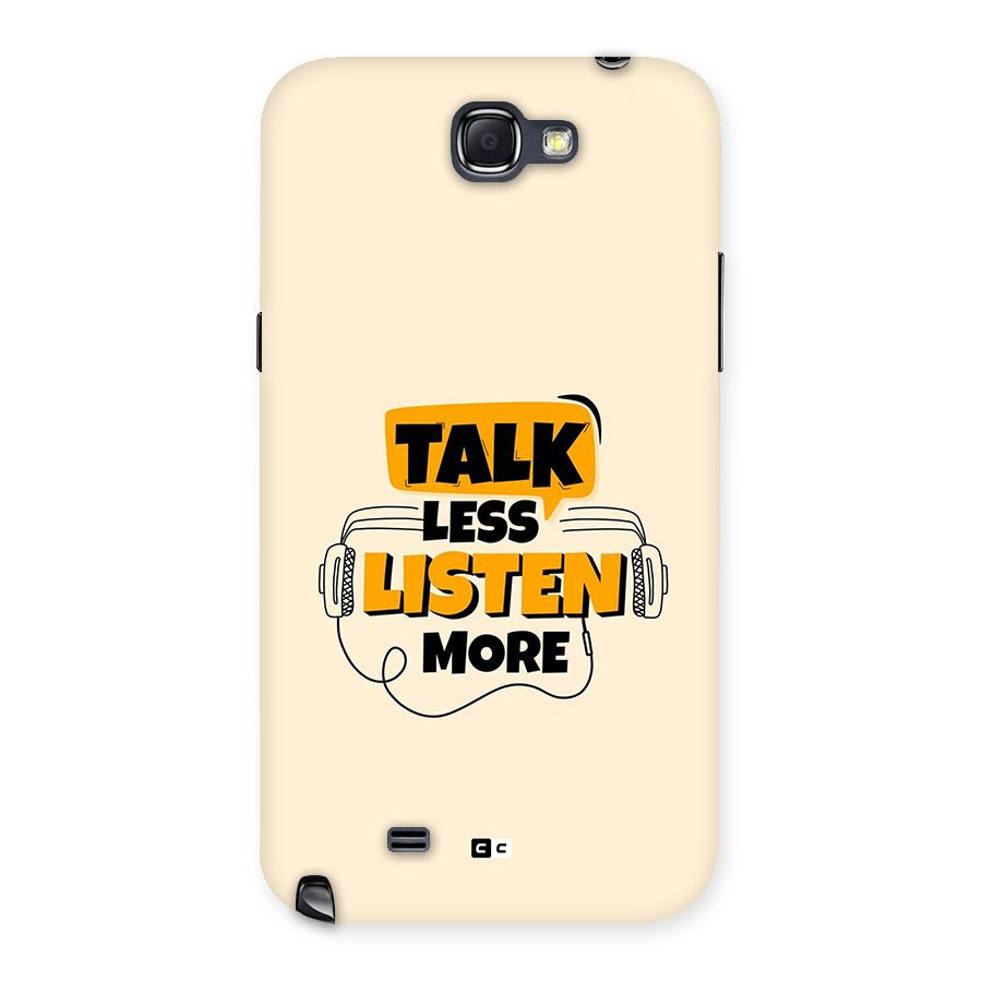 Listen More Back Case for Galaxy Note 2
