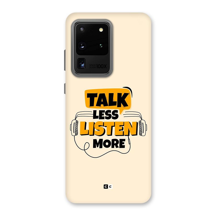 Listen More Back Case for Galaxy S20 Ultra