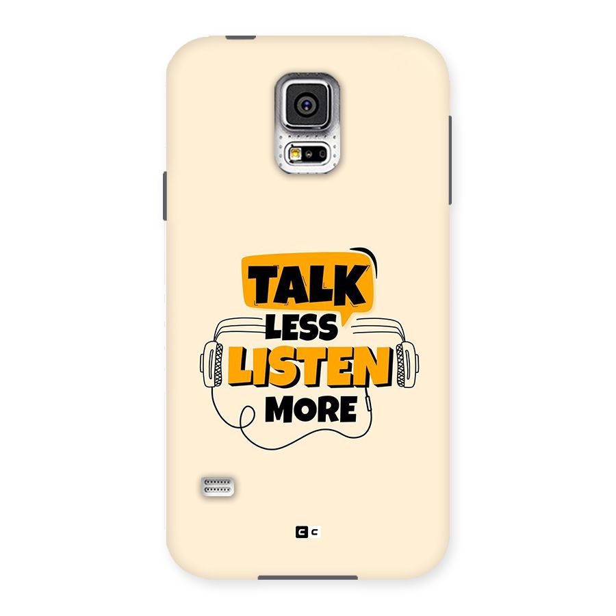 Listen More Back Case for Galaxy S5