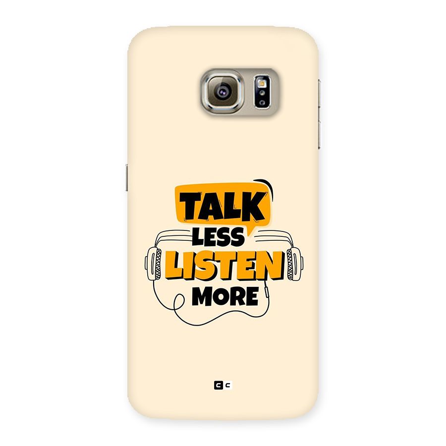 Listen More Back Case for Galaxy S6 edge