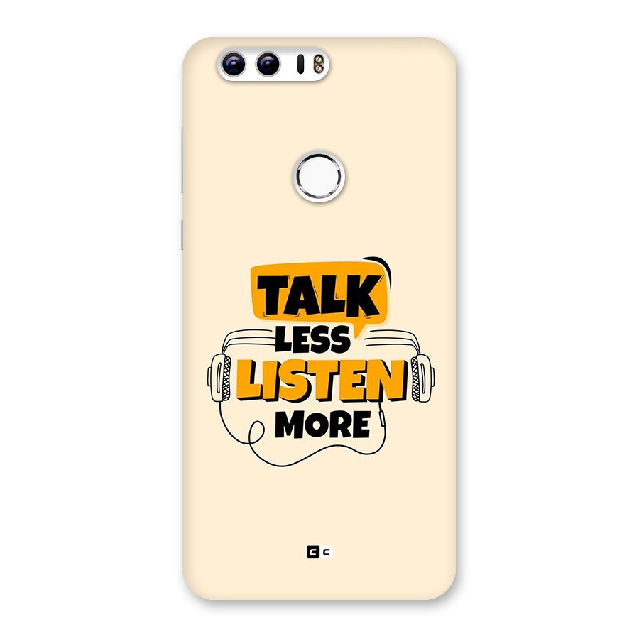 Listen More Back Case for Honor 8