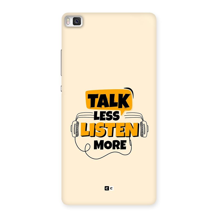 Listen More Back Case for Huawei P8
