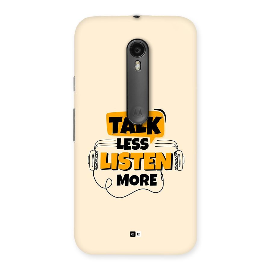 Listen More Back Case for Moto G3