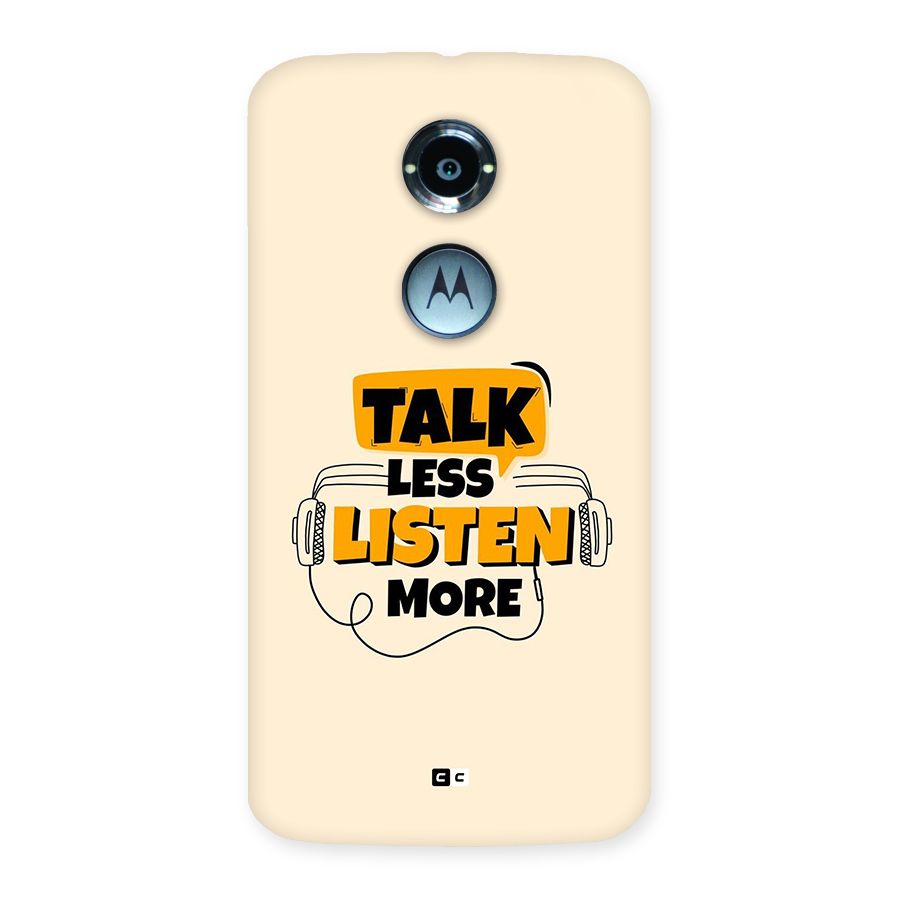 Listen More Back Case for Moto X2
