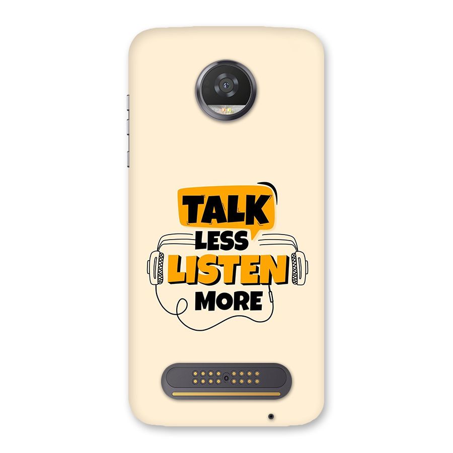 Listen More Back Case for Moto Z2 Play