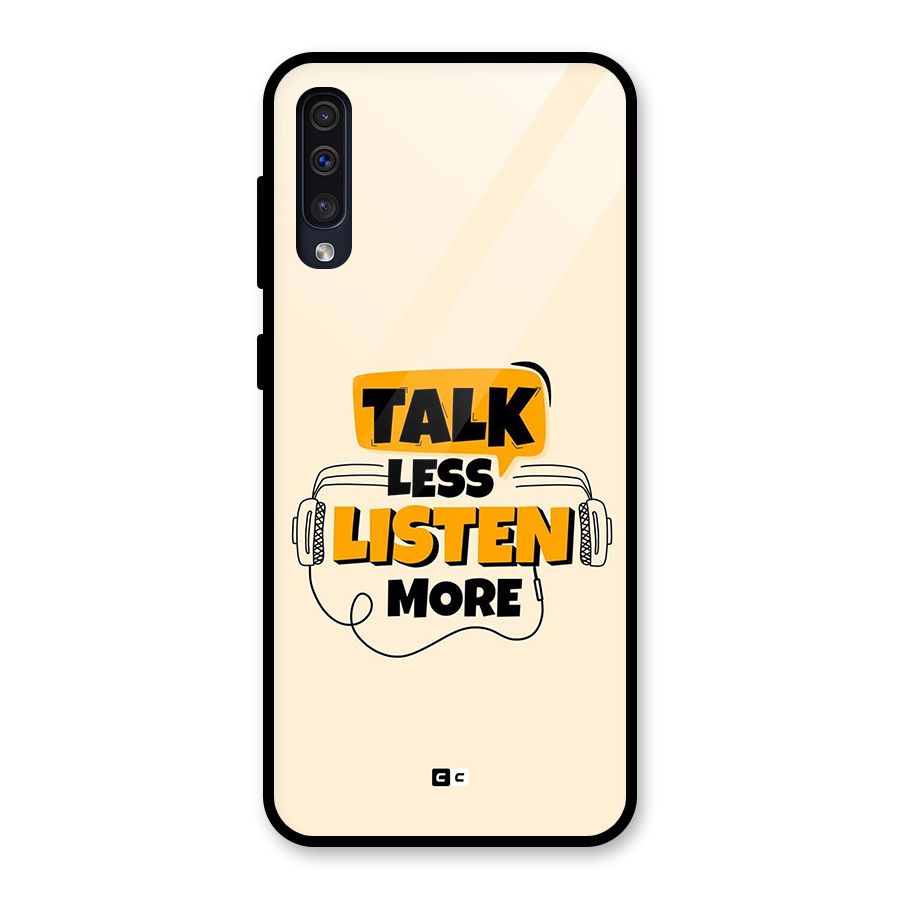 Listen More Glass Back Case for Galaxy A50