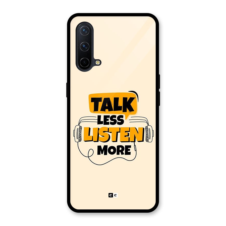 Listen More Glass Back Case for OnePlus Nord CE 5G