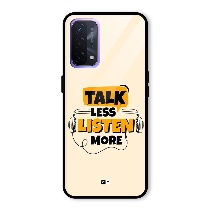 Listen More Glass Back Case for Oppo A74 5G
