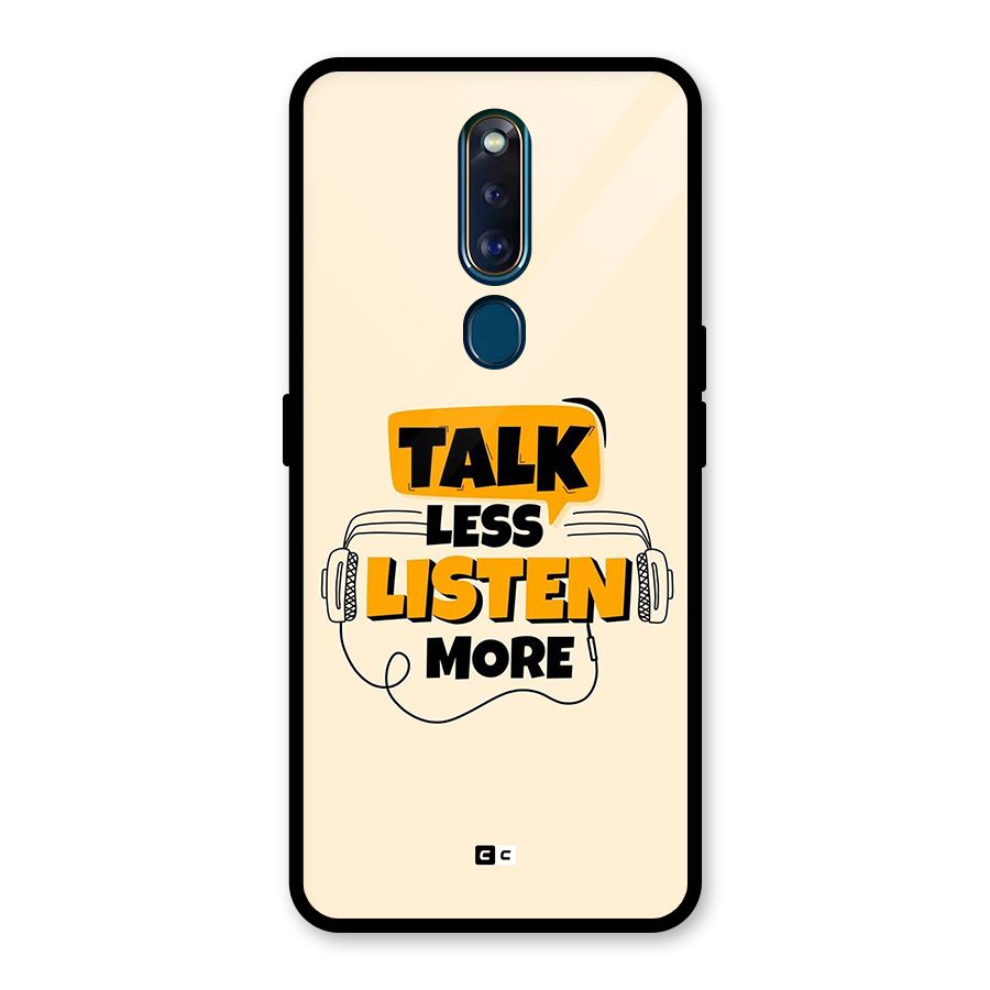 Listen More Glass Back Case for Oppo F11 Pro