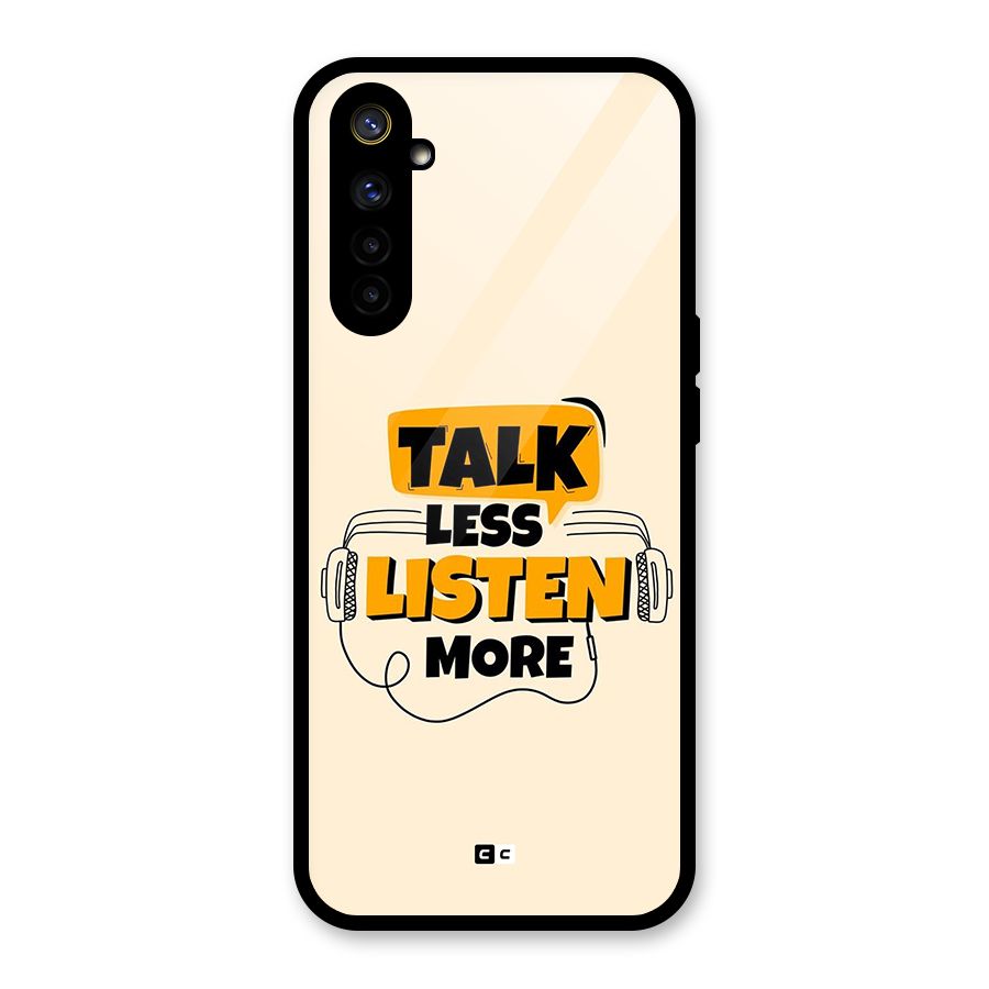 Listen More Glass Back Case for Realme 6