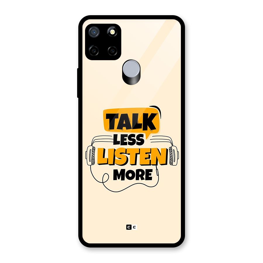 Listen More Glass Back Case for Realme C12