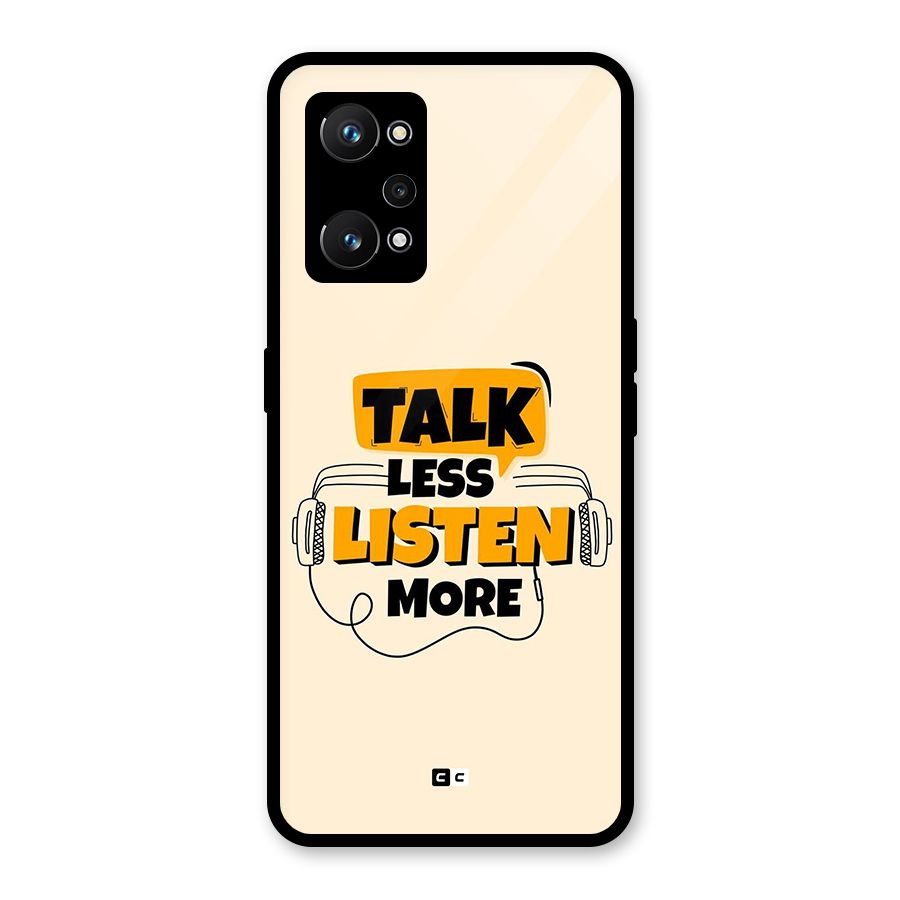 Listen More Glass Back Case for Realme GT Neo 3T