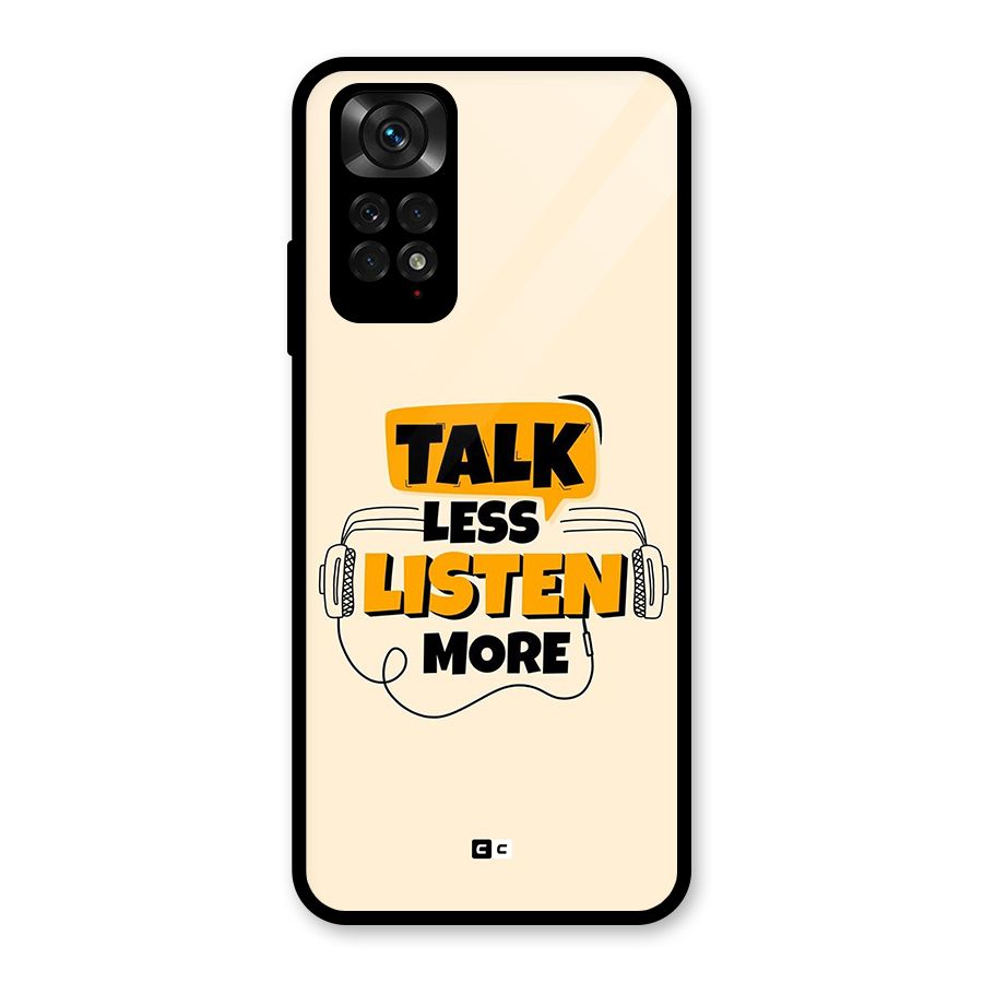 Listen More Glass Back Case for Redmi Note 11S