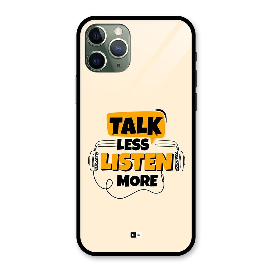 Listen More Glass Back Case for iPhone 11 Pro