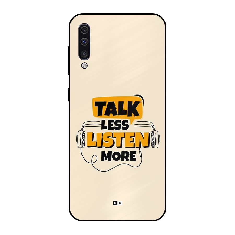 Listen More Metal Back Case for Galaxy A50