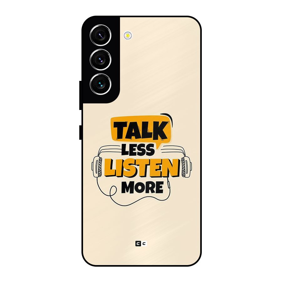 Listen More Metal Back Case for Galaxy S22 5G