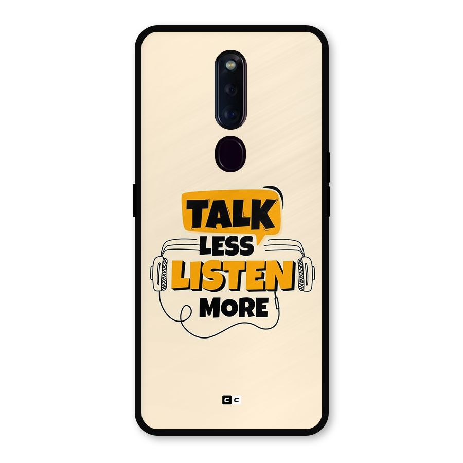 Listen More Metal Back Case for Oppo F11 Pro