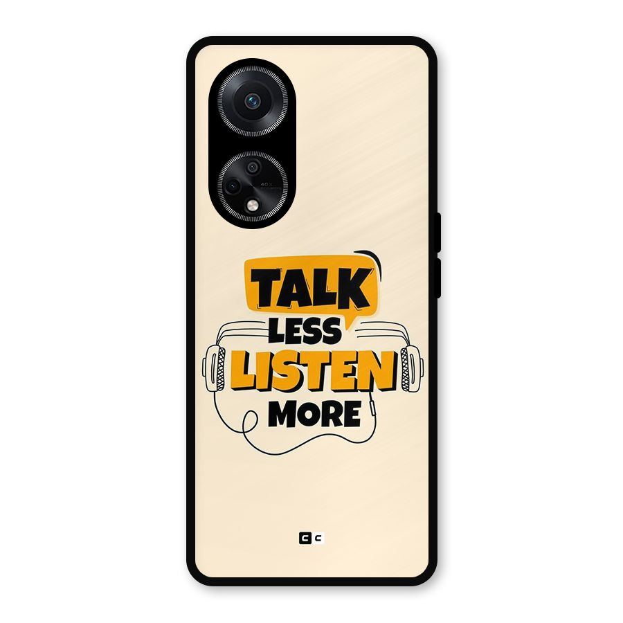 Listen More Metal Back Case for Oppo F23