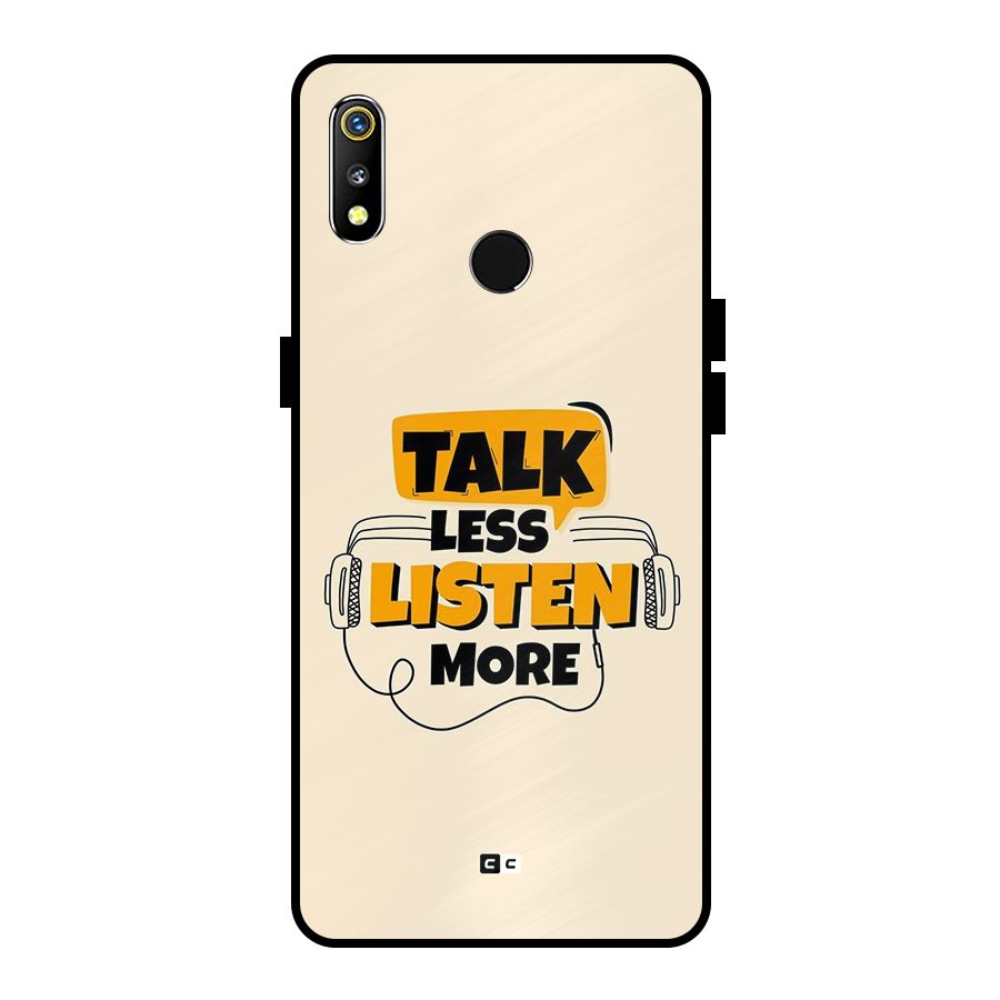 Listen More Metal Back Case for Realme 3