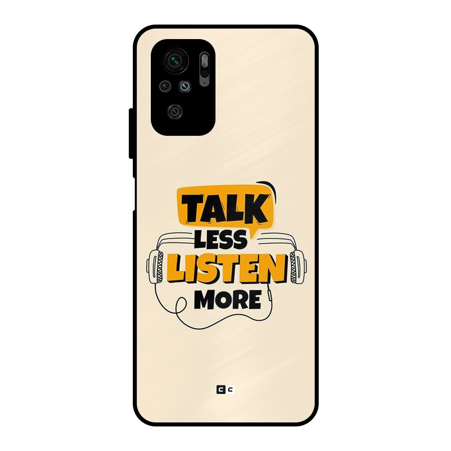 Listen More Metal Back Case for Redmi Note 10S