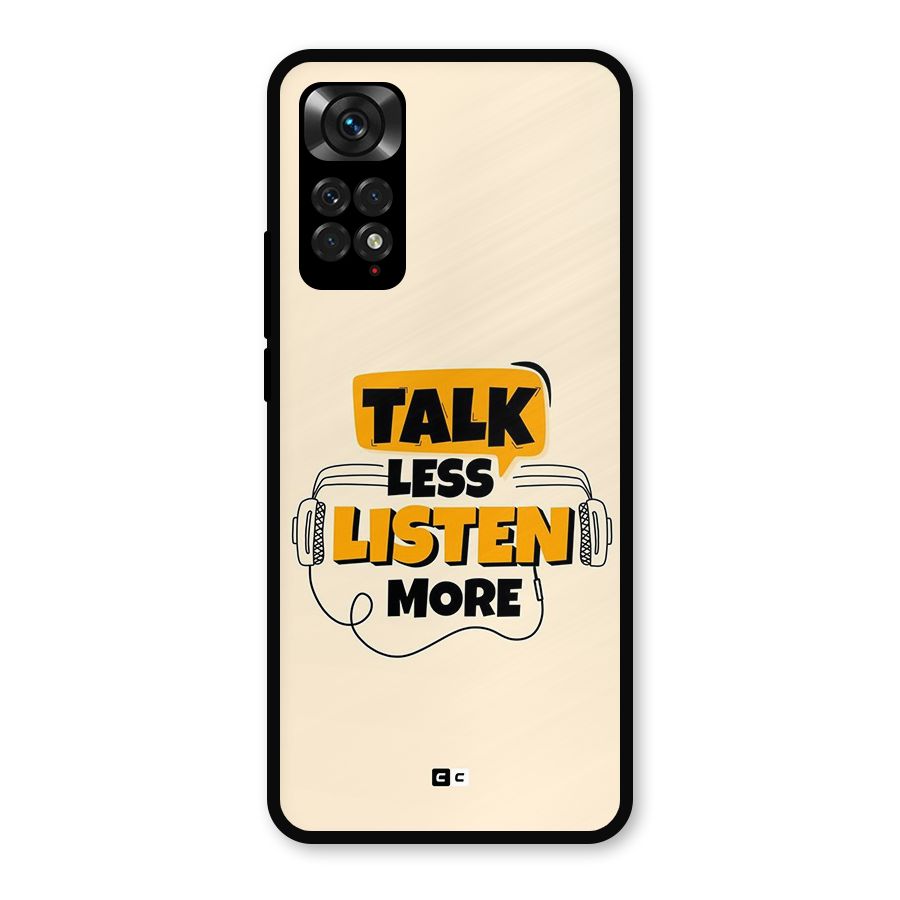 Listen More Metal Back Case for Redmi Note 11