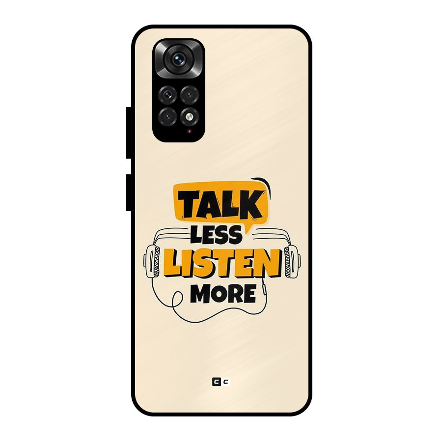 Listen More Metal Back Case for Redmi Note 11 Pro