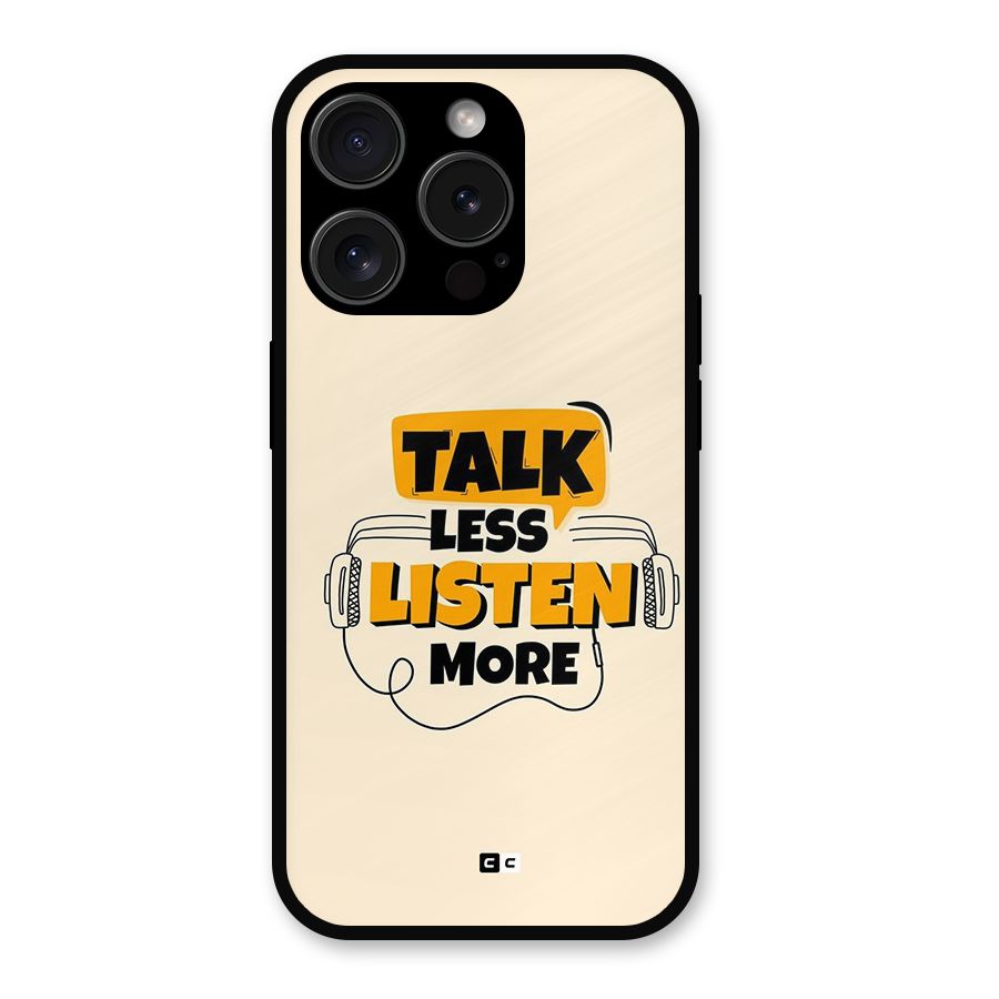 Listen More Metal Back Case for iPhone 15 Pro