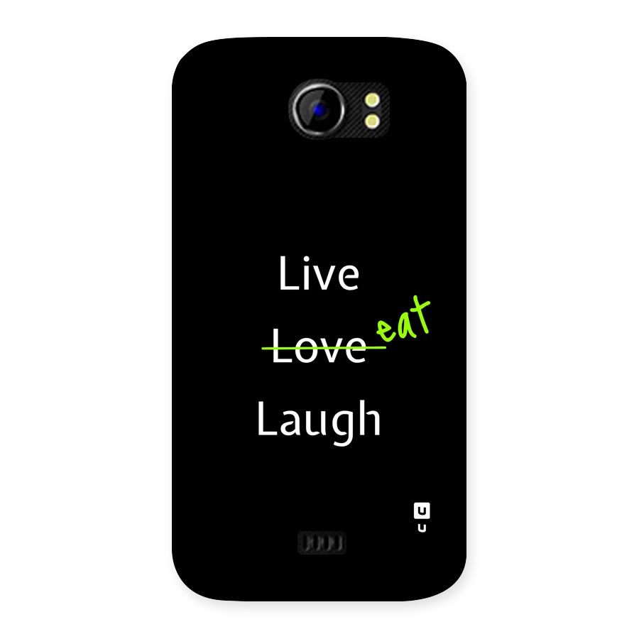 Live Eat Laugh Back Case for Canvas 2 A110