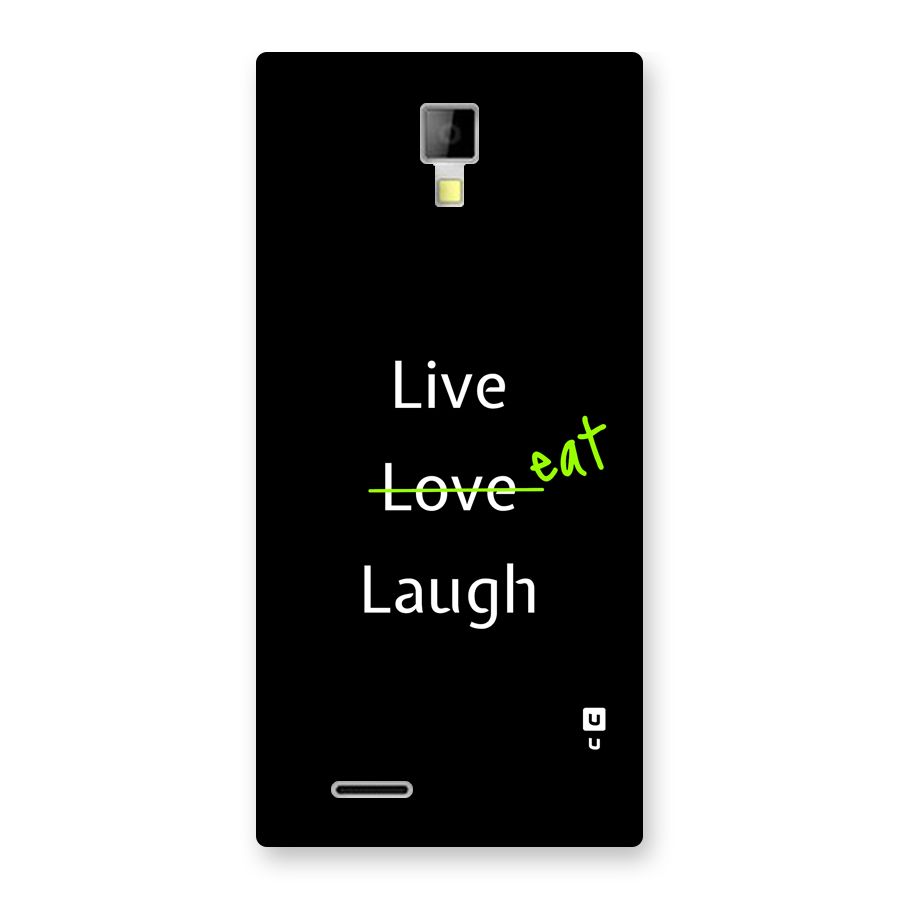 Live Eat Laugh Back Case for Canvas Xpress A99