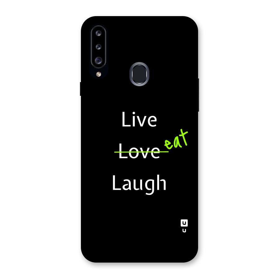 Live Eat Laugh Back Case for Galaxy A20s