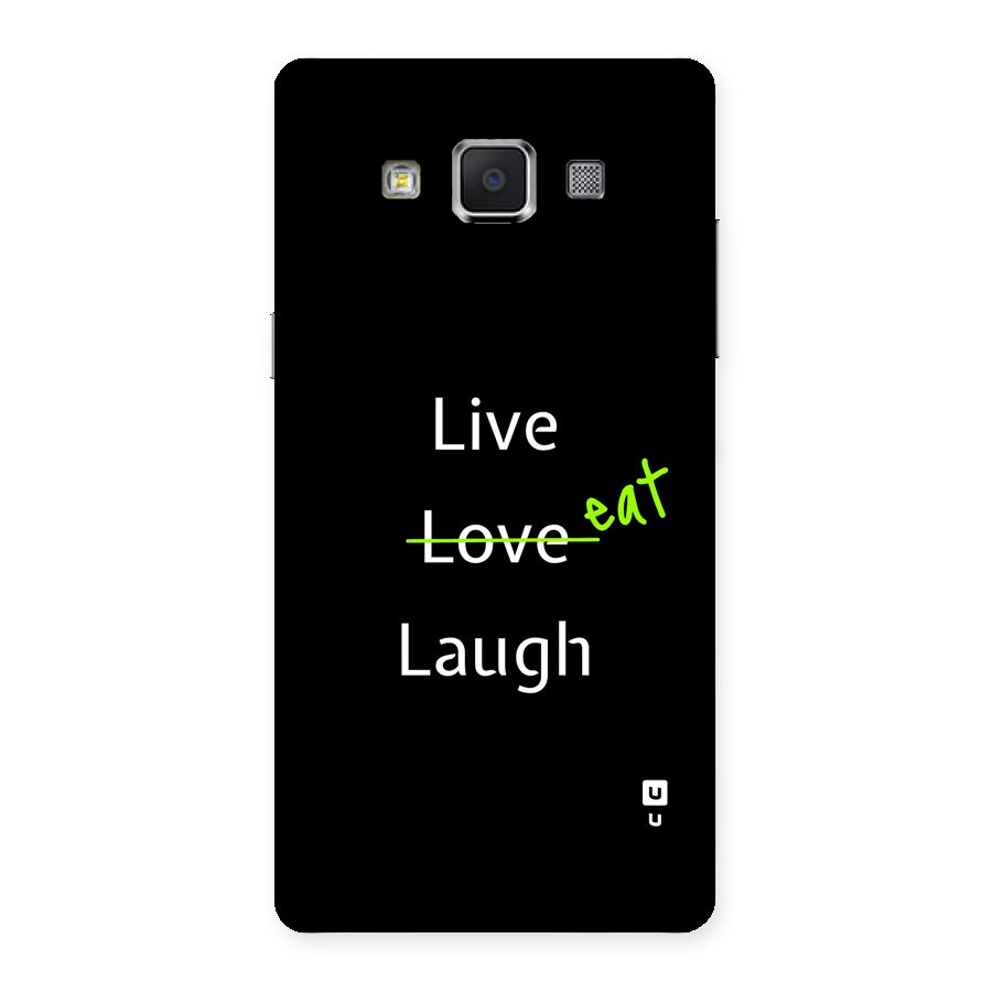 Live Eat Laugh Back Case for Galaxy A5