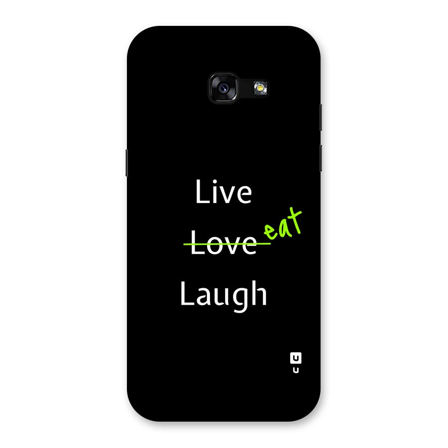 Live Eat Laugh Back Case for Galaxy A5 2017