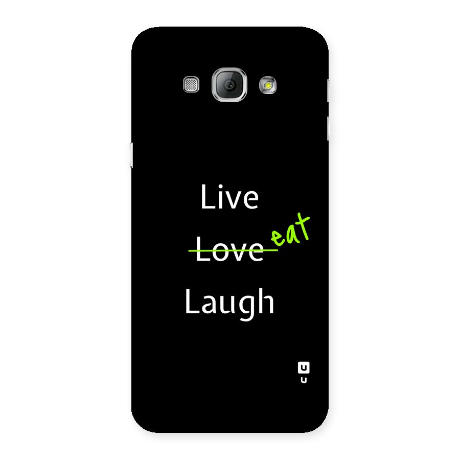 Live Eat Laugh Back Case for Galaxy A8