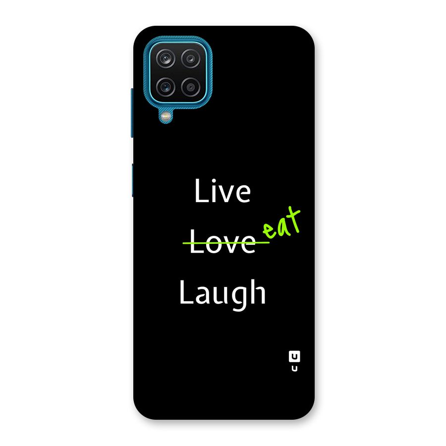 Live Eat Laugh Back Case for Galaxy F12