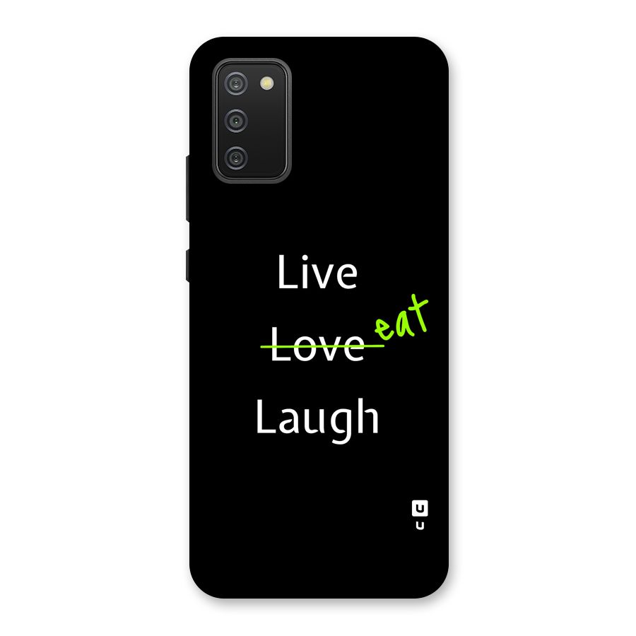 Live Eat Laugh Back Case for Galaxy M02s