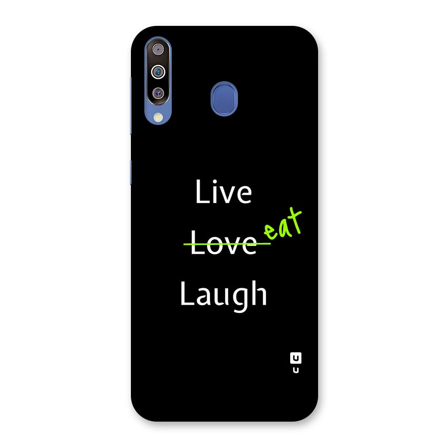 Live Eat Laugh Back Case for Galaxy M30