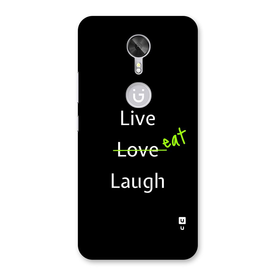 Live Eat Laugh Back Case for Gionee A1