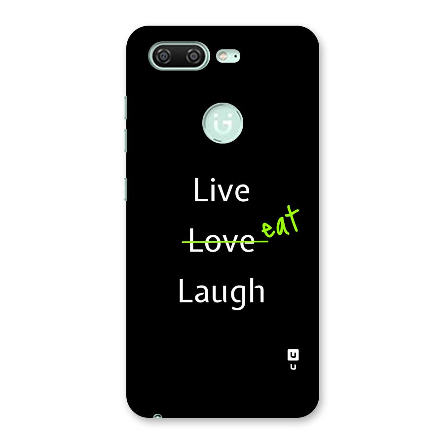 Live Eat Laugh Back Case for Gionee S10