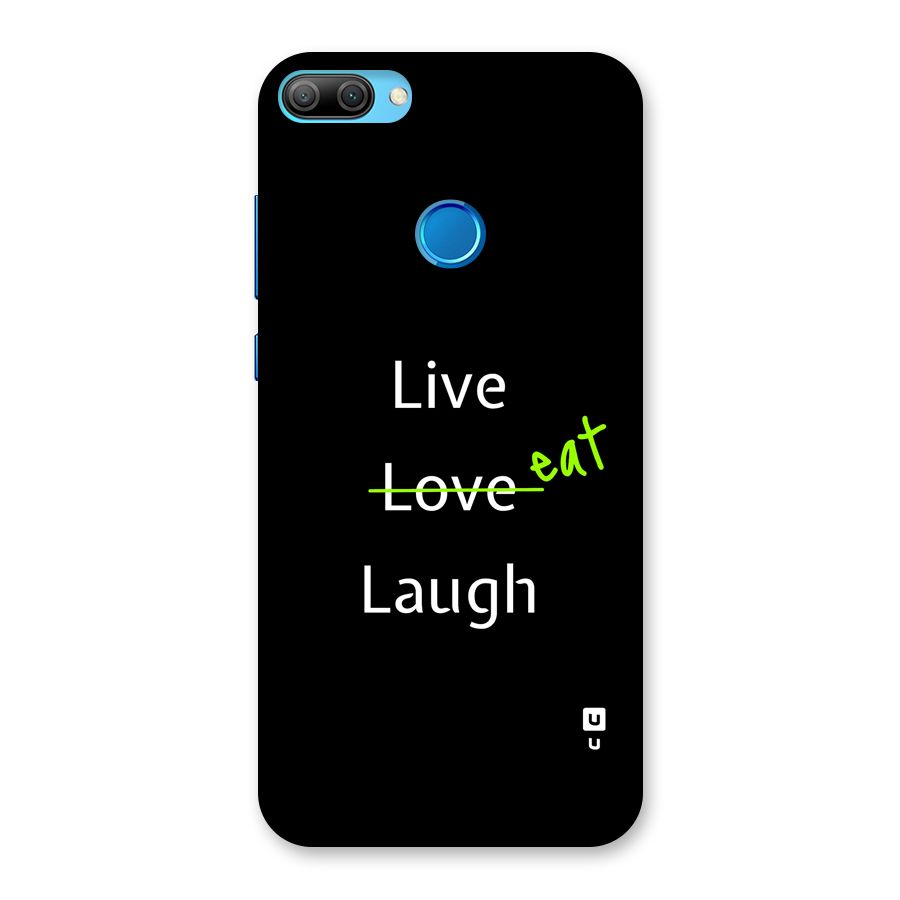 Live Eat Laugh Back Case for Honor 9N