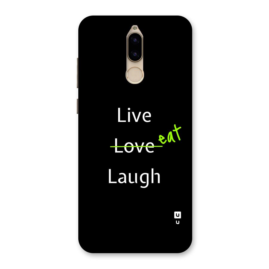 Live Eat Laugh Back Case for Honor 9i