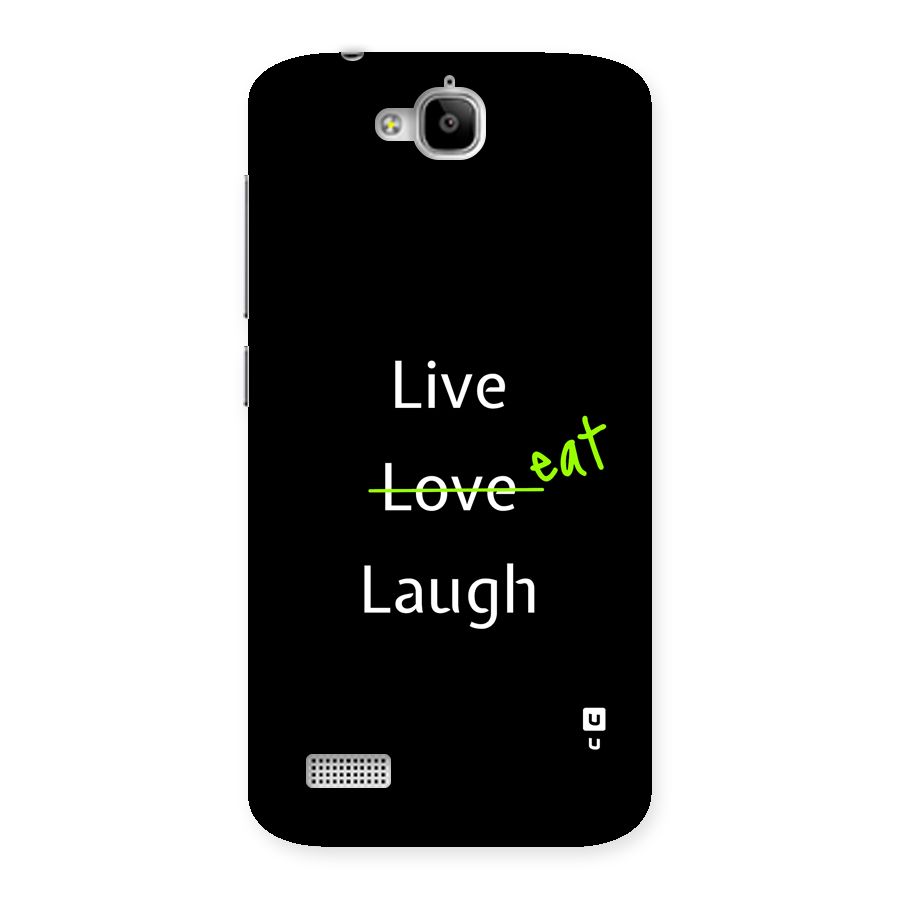 Live Eat Laugh Back Case for Honor Holly