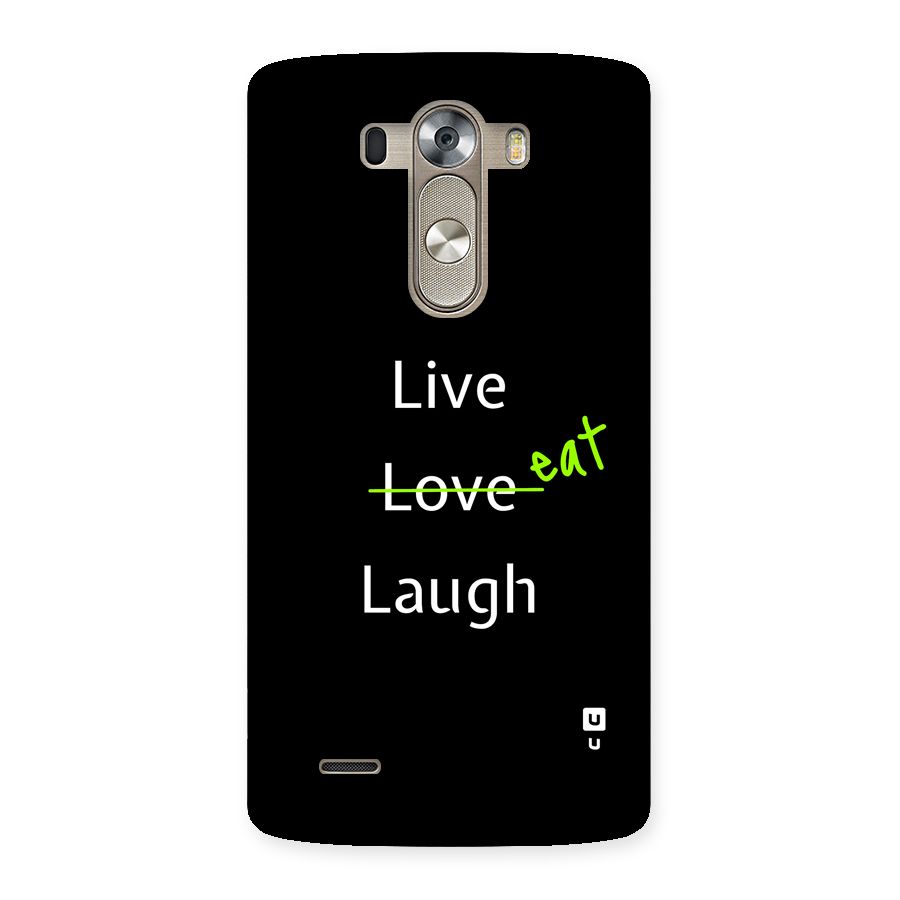 Live Eat Laugh Back Case for LG G3